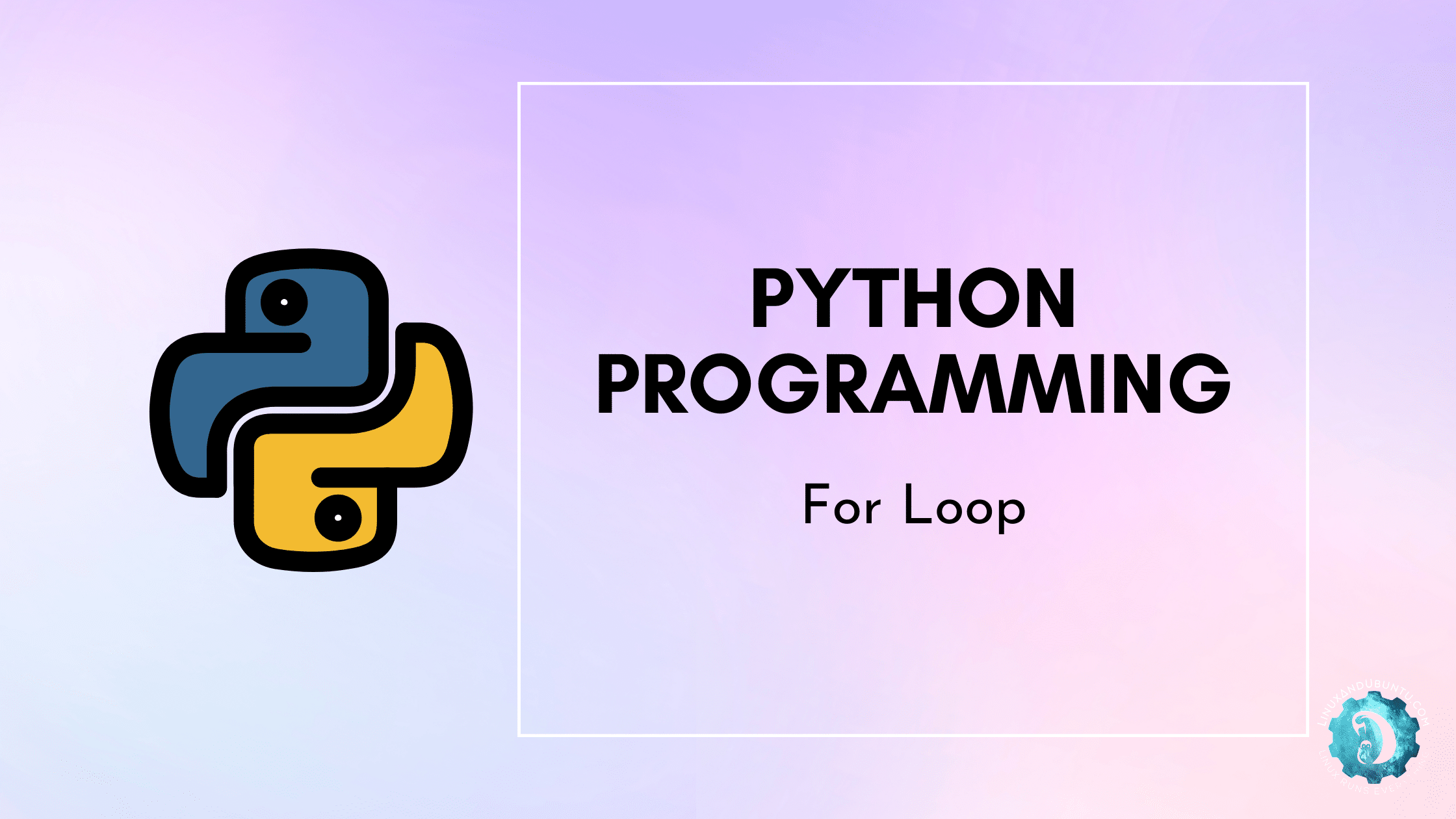 Python Programming For Loop