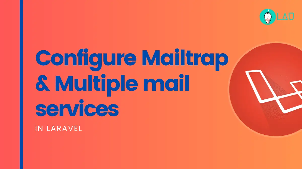 Configure Mailtrap Multiple mail services