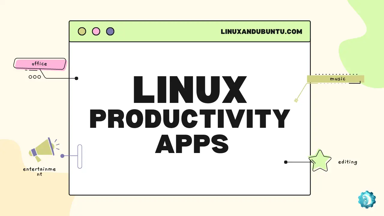 linux productivity apps