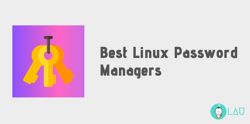 5 Best Linux Password Managers