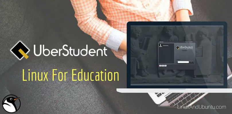 UberStudent - Linux For Learners And Education