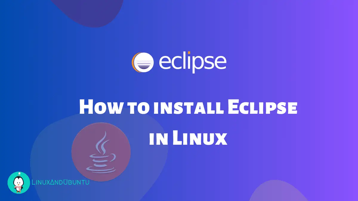 How to install Eclipse in Ubuntu