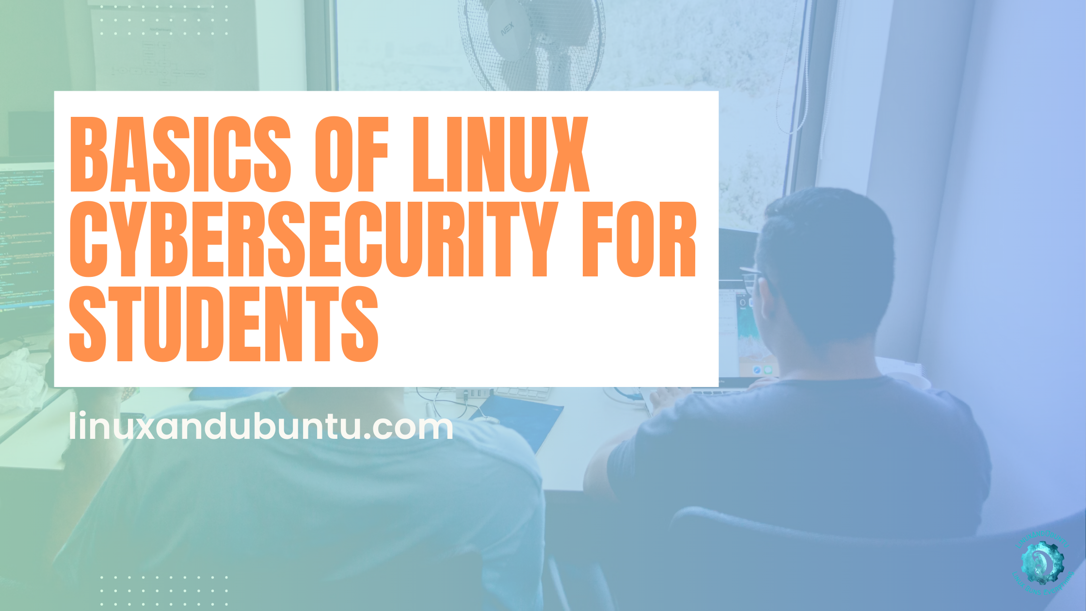 Secure Your Academic Work: Basics of Linux Cybersecurity for Students